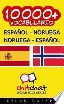 Libro 10000+ Español - Noruega Noruega - Español Vocabulario