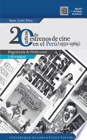 Libro 20 años de estrenos de cine en el Perú (1950-1969)
