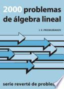 Libro 2000 problemas de álgebra lineal