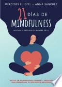 Libro 21 días de mindfulness: aprende a meditar de manera fácil