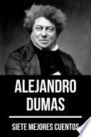 7 mejores cuentos de Alejandro Dumas