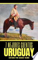 Libro 7 mejores cuentos: Uruguay