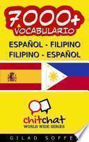 Libro 7000+ Español - Filipino Filipino - Español Vocabulario