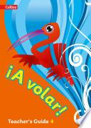Libro A volar Teacher’s Guide Level 4: Primary Spanish for the Caribbean