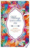 Libro Alabanza Para Cada Día: Aliento Espiritual Para Mujeres