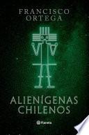 Libro Alienígenas chilenos