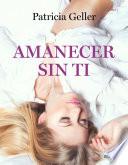 Libro Amanecer sin ti