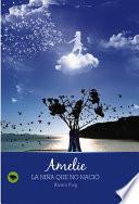 Libro Amelie, la niña que no nació