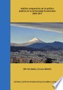 Libro Análisis comparativo de la política pública en la Universidad Ecuatoriana 2004-2017