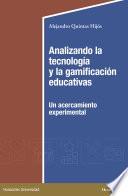 Libro Analizando la tecnología y la gamificación educativas