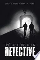 Libro Anécdotas De Un Detective