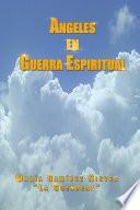 Libro Ángeles en Guerra Espiritual