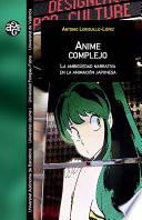 Libro Anime complejo