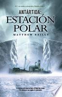 Libro Antártida: estación polar