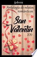 Libro Antología de relatos románticos. San Valentín 2019