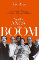 Libro Aquellos años del boom