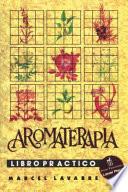 Aromaterapia libro práctico