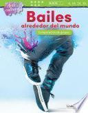 Libro Arte y cultura: Bailes alrededor del mundo: Comparación de grupos (Art and C...) (Spanish Version)