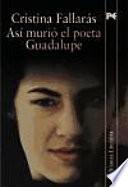 Libro Así murió el poeta Guadalupe