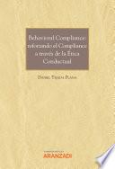 Libro Behavioral Compliance: reforzando el Compliance a través de la Ética Conductual