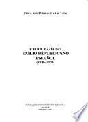 Bibliografía del exilio republicano español, 1936-1975