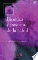 Libro Bioética y pastoral de la salud