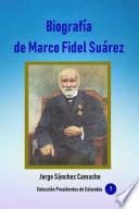 Libro Biografía de Marco Fidel Suarez