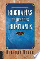 Libro Biografías de Grandes Cristianos