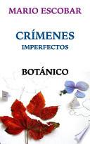 Libro Botánico: Crímenes Imperfectos