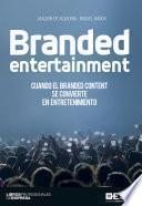 Libro Branded entertainment. Cuando el Branded Content se convierte en entretenimiento