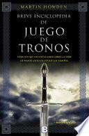 Libro Breve enciclopedia de Juego de Tronos