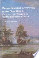 Libro British Maritime Enterprise in the New World