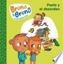 Libro Bruna y Bruno 2. Paola y el desorden
