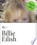 Libro By Billie Eilish (Por Billie Eilish)