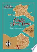 Cádiz en José Martí. Itinerario en romances