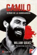 Libro Camilo, señor de la vanguardia