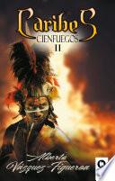 Libro Caribes. Cienfuegos II