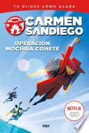 Libro Carmen Sandiego 2. Operación mochila-cohete