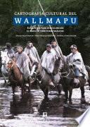 Libro Cartografía cultural del Wallmapu