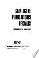 Catálogo de publicaciones oficiales (diciembre 1976-junio 1979).