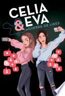 Libro Celia y Eva. Guerra de Likes