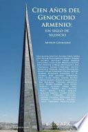 Cien Anos del Genocidio Armenio