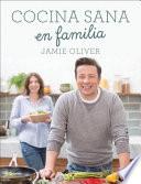 Libro Cocina sana en familia/ Super Food Family Classics