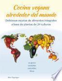 Libro Cocina vegana alrededor del mundo