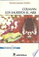 Libro Colman los muertos el aire