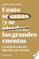 Libro Cómo se ganan (y se pierden) las grandes cuentas