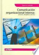 Comunicación Organizacional Interna: Proceso, Disciplina y Técnica