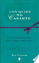 Libro Con quién no casarte