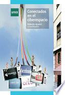 Libro CONECTADOS EN EL CIBERESPACIO