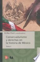 Conservadurismo y derechas en la historia de México